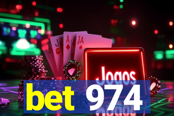 bet 974